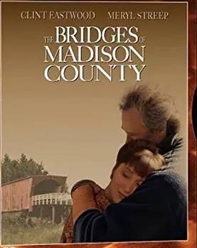 電影廊橋遺夢(mèng)，情感、人生與遺夢(mèng)的交織之旅